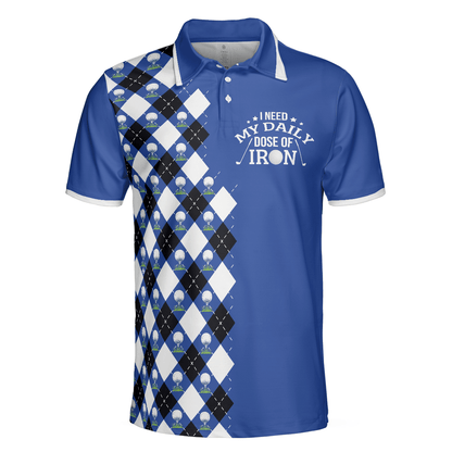 Men Golf Polo Shirt - I Need My Daily Dose Of Iron Polo Shirt, Argyle Pattern Polo Shirt, Best Golf Shirt For Men, Golfers - Amzanimalsgift