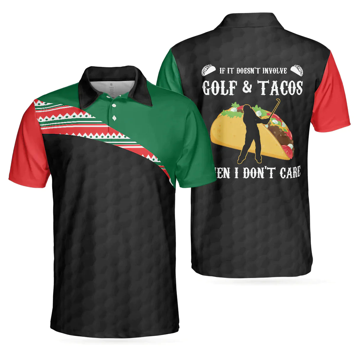 Men Golf Polo Shirt - If It Doesn't Involve Golf & Tacos Then I Don't Care Men Polo Shirt - Perfect Polo Shirt For Men, Golfers - Amzanimalsgift
