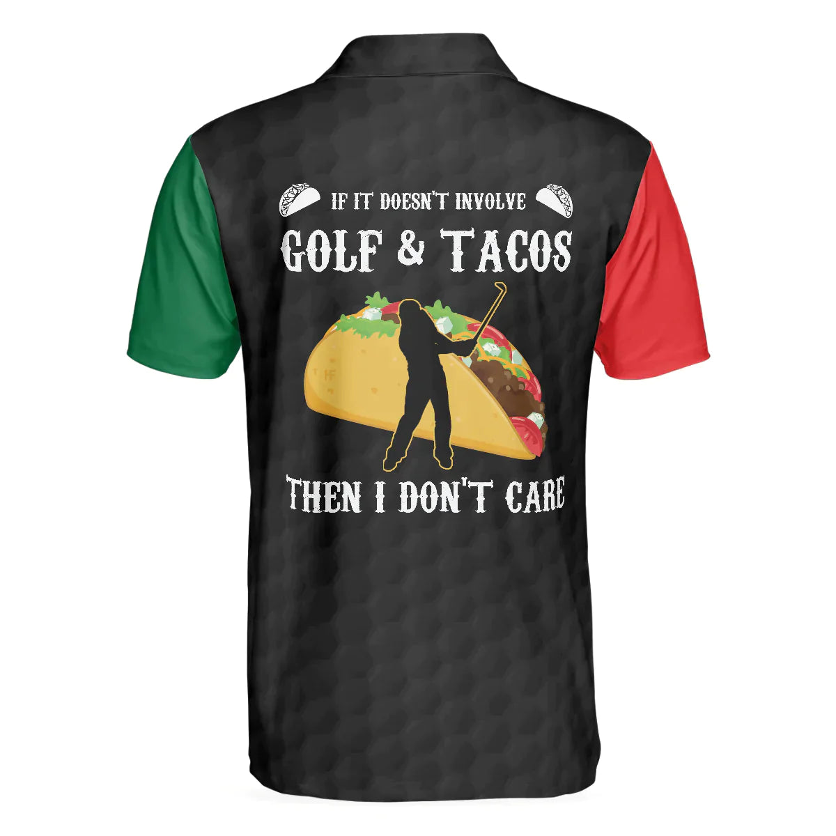 Men Golf Polo Shirt - If It Doesn't Involve Golf & Tacos Then I Don't Care Men Polo Shirt - Perfect Polo Shirt For Men, Golfers - Amzanimalsgift