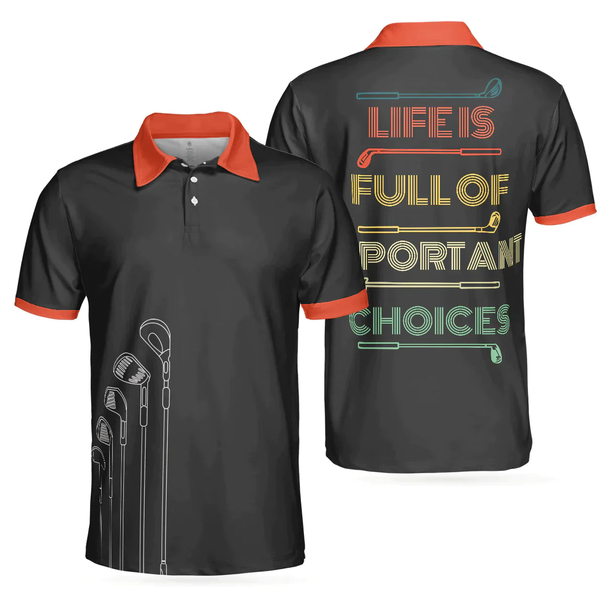 Men Golf Polo Shirt - Life Is Full Of Important Choices Golf Clubs Polo Shirt, Black Golfing Men Golf Polo Shirt - Perfect Polo Shirt For Men, Golfers - Amzanimalsgift