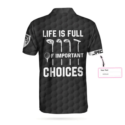 Men Golf Polo Shirt - Personalized Black American Flag Golf Men Polo Shirt, Life Is Full Of Important Choices Custom Shirt For Male, Golf Lover - Amzanimalsgift