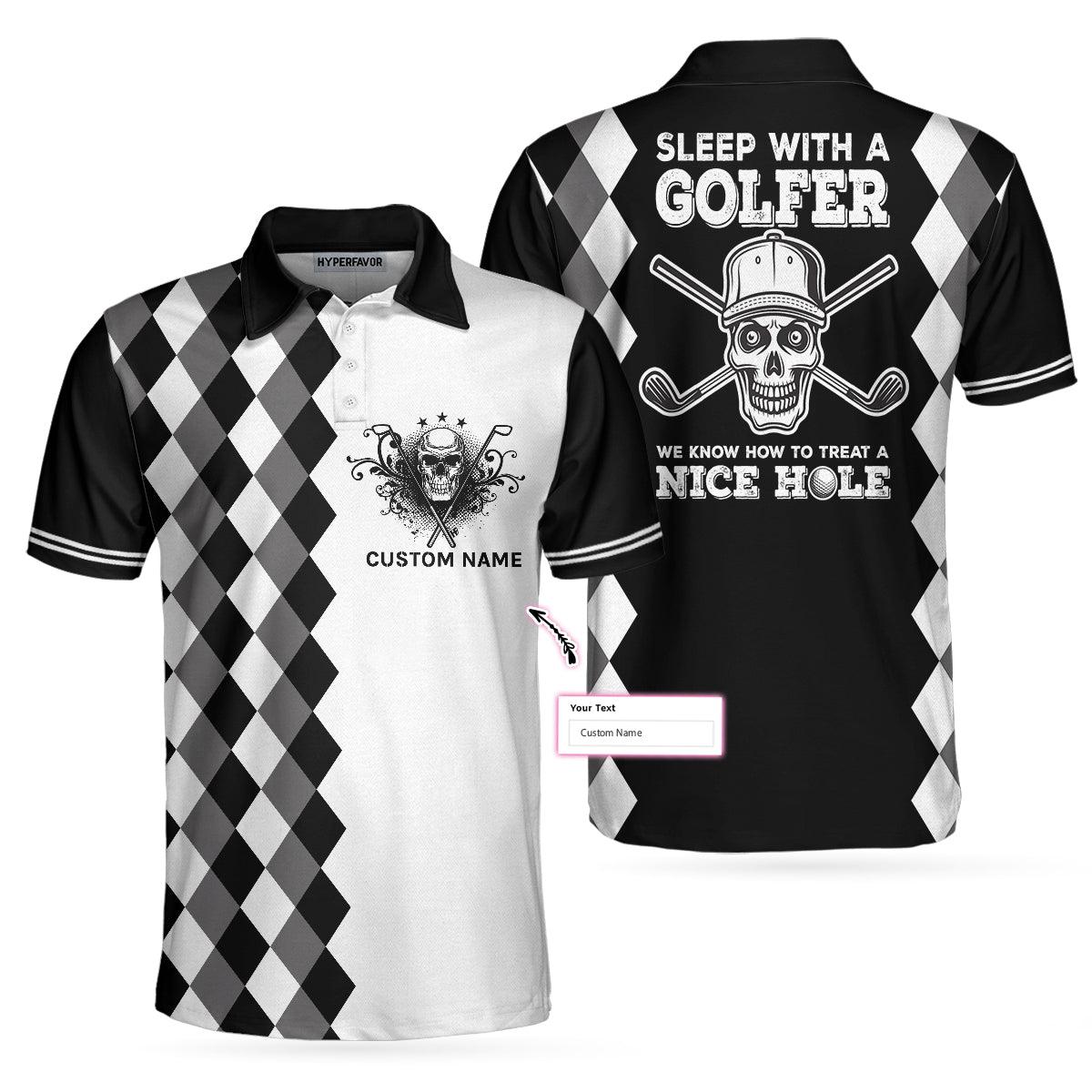 Men Golf Polo Shirt - Skull Golf Custom Name Polo Shirt, Sleep With Golfer We Know How To Treat A Nice Hole Golf Custom Polo Shirt For Golfers - Amzanimalsgift