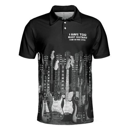 Men Guitar Polo Shirt - I Have Too Many Guitars Black Polo Shirt, Guitarist Polo Shirt, Best Guitar Shirt For Men - Amzanimalsgift