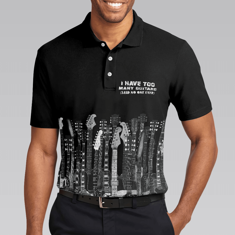 Men Guitar Polo Shirt - I Have Too Many Guitars Black Polo Shirt, Guitarist Polo Shirt, Best Guitar Shirt For Men - Amzanimalsgift