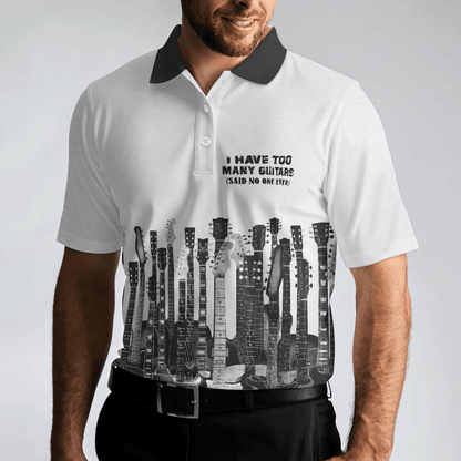 Men Guitar Polo Shirt - I Have Too Many Guitars White Polo Shirt, Guitarist Polo Shirt, Best Music Shirt For Men - Amzanimalsgift