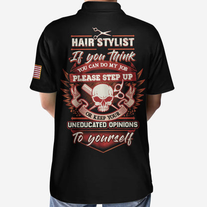Men Polo Shirt - Hair Stylist Proud Skull Men Polo Shirt, If You Think You Can Do My Job Skull Polo Shirt, Hair Stylist Shirt For Men - Amzanimalsgift