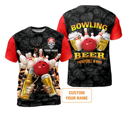 Bowling T-shirt Custom Name, Bowling and Beer Black Red Therefore I'm Here Personalized T-shirt, Gift For Friend, Bowling Lovers