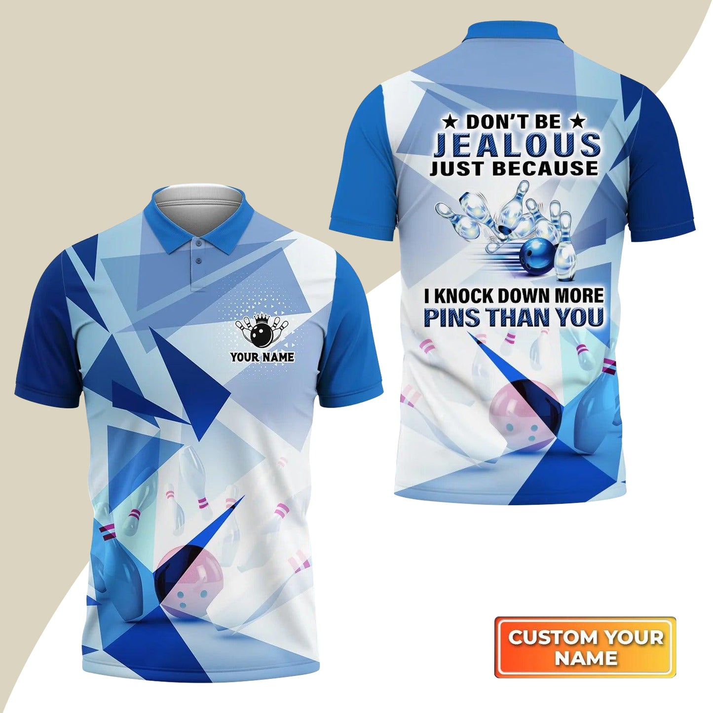 Bowling Custom Name Men Polo Shirt Bowling Don't Be Jealous Just Because I Knock Down More Pins Than You Bowling Outfits