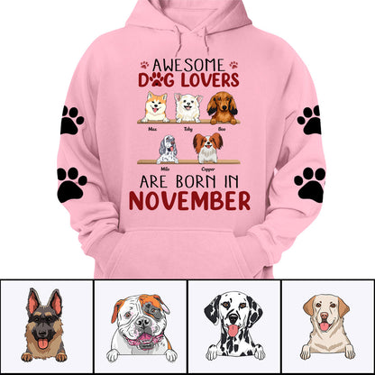 Personalized Dog Birth Month Shirts - Awesome Dog lovers are born in Custom T Shirt Hoodie Sweatshirt - Birthday Gifts For Dog Lovers, Friends, Family