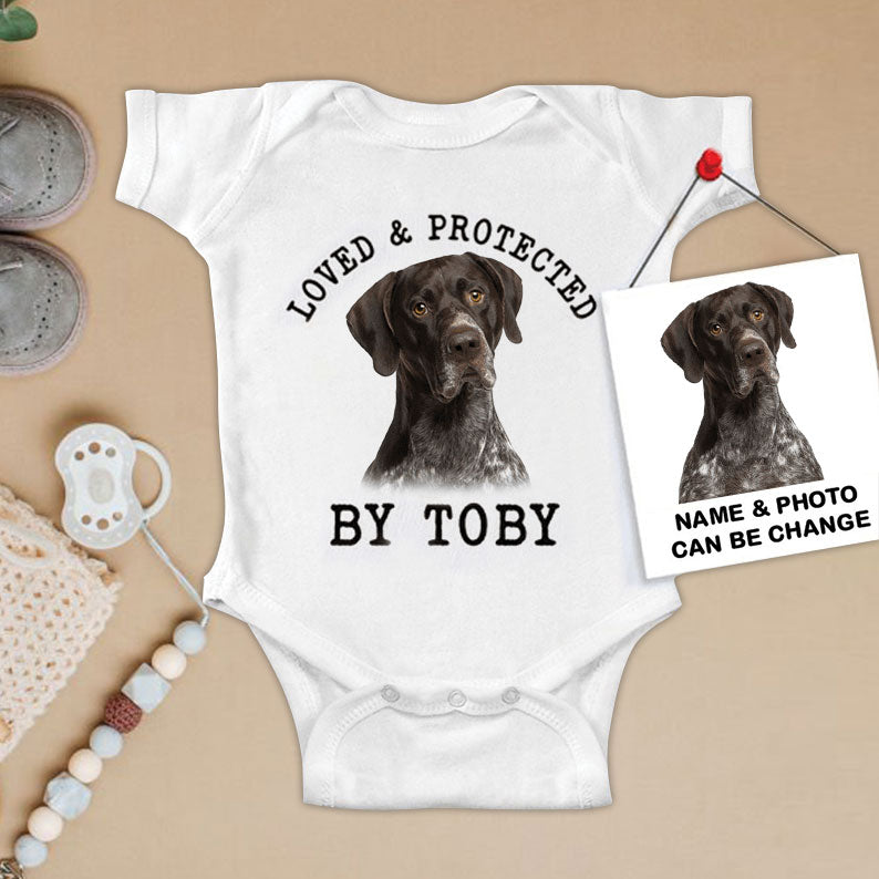 Custom German Shorthaired Pointer Baby Onesies, Loved & Protected By Custom Dog Newborn Onesies, Personalized Onesies - Perfect Gift For Baby, Baby Gift Onesie