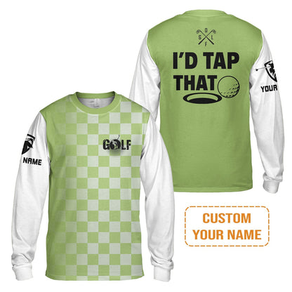 Golf T-Shirt - Funny Custom Name Apparel, I'd Tap That Men Golf T-Shirt - Personalized Gift For Golf Lover, Team, Golfers, Husband, Boyfriend