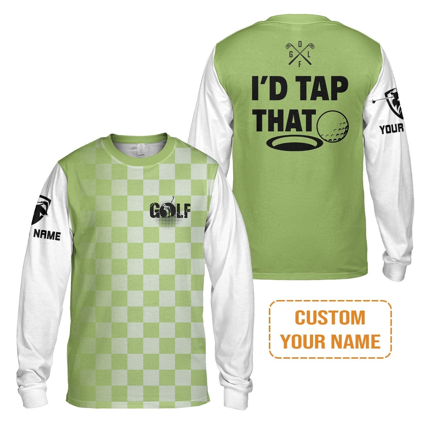 Golf Long Sleeve Shirt - Funny Custom Name Apparel, I'd Tap That Men Golf Long Sleeve Shirt - Personalized Gift For Golf Lover, Team, Golfers, Husband, Boyfriend