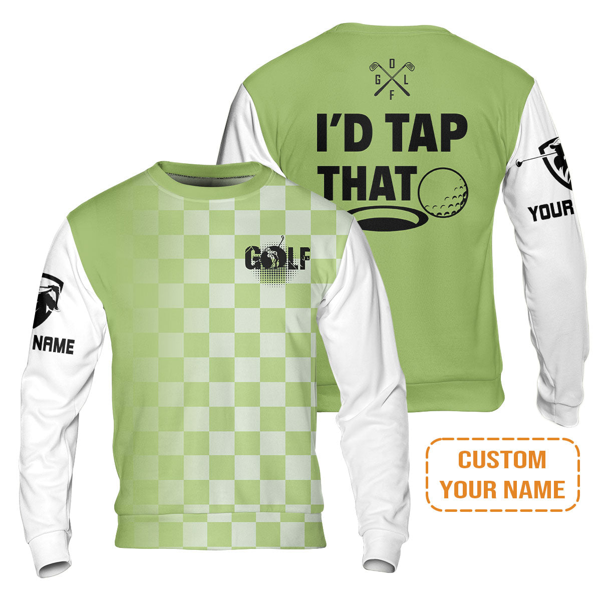 Golf Sweatshirt - Funny Custom Name Apparel, I'd Tap That Men Golf Sweatshirt - Personalized Gift For Golf Lover, Team, Golfers, Husband, Boyfriend
