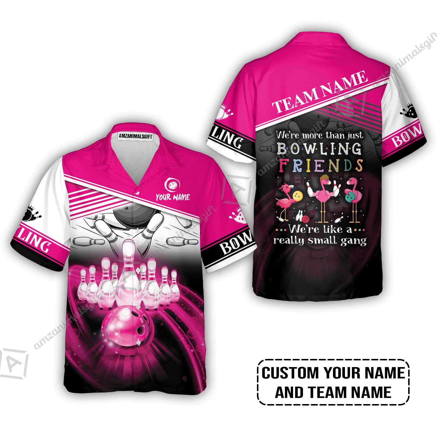 Customized Bowling Hawaiian Shirt, Flamingo Personalized Bowling Team We're Like A Really Small Gang Bowling Hawaiian Shirt