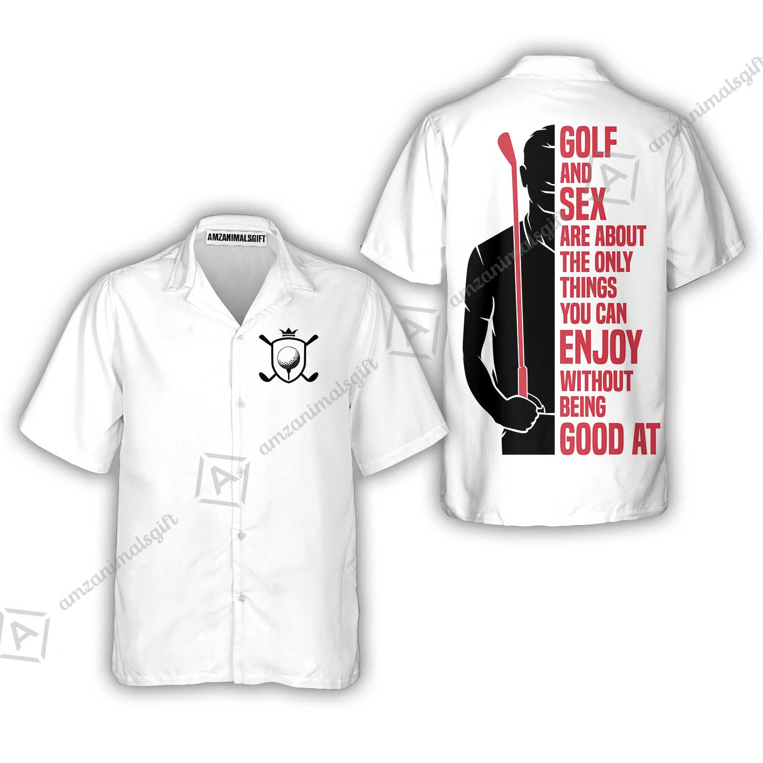 Golf Hawaiian Shirt - Golf And Sex Are About The Only Things You Can Enjoy Without Being Good At Polo Shirt,True Golf Hawaiian Shirt