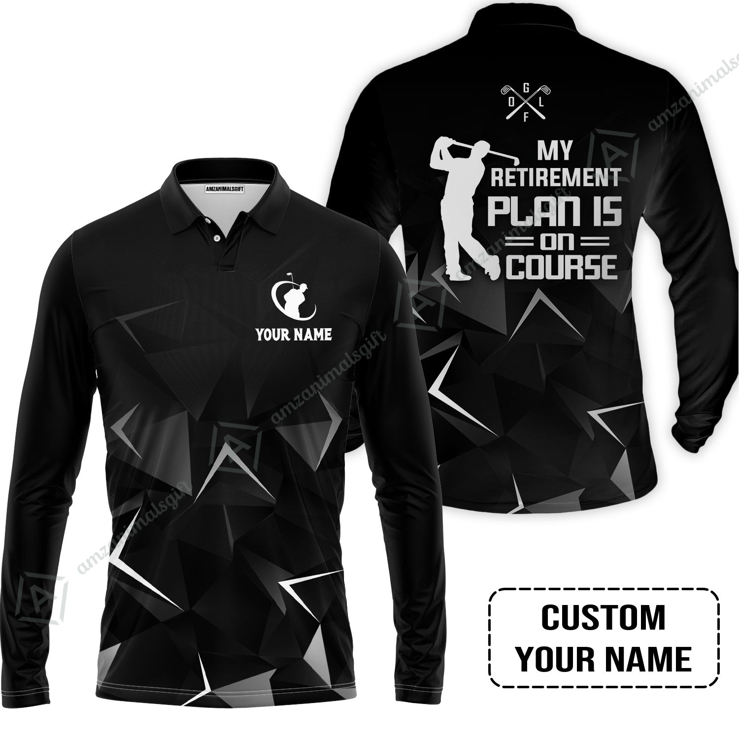 Golf Long Polo Shirt Custom Name - Golfing My Retirement Plan Is On Course Personalized Long Polo Shirt