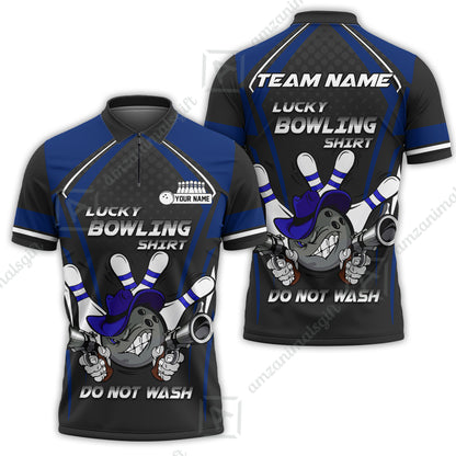 Customized Bowling Team Jersey, Lucky Bowling Shirt Do Not Wash Personalized Name Quarter-Zip Jerseys For Bowlers