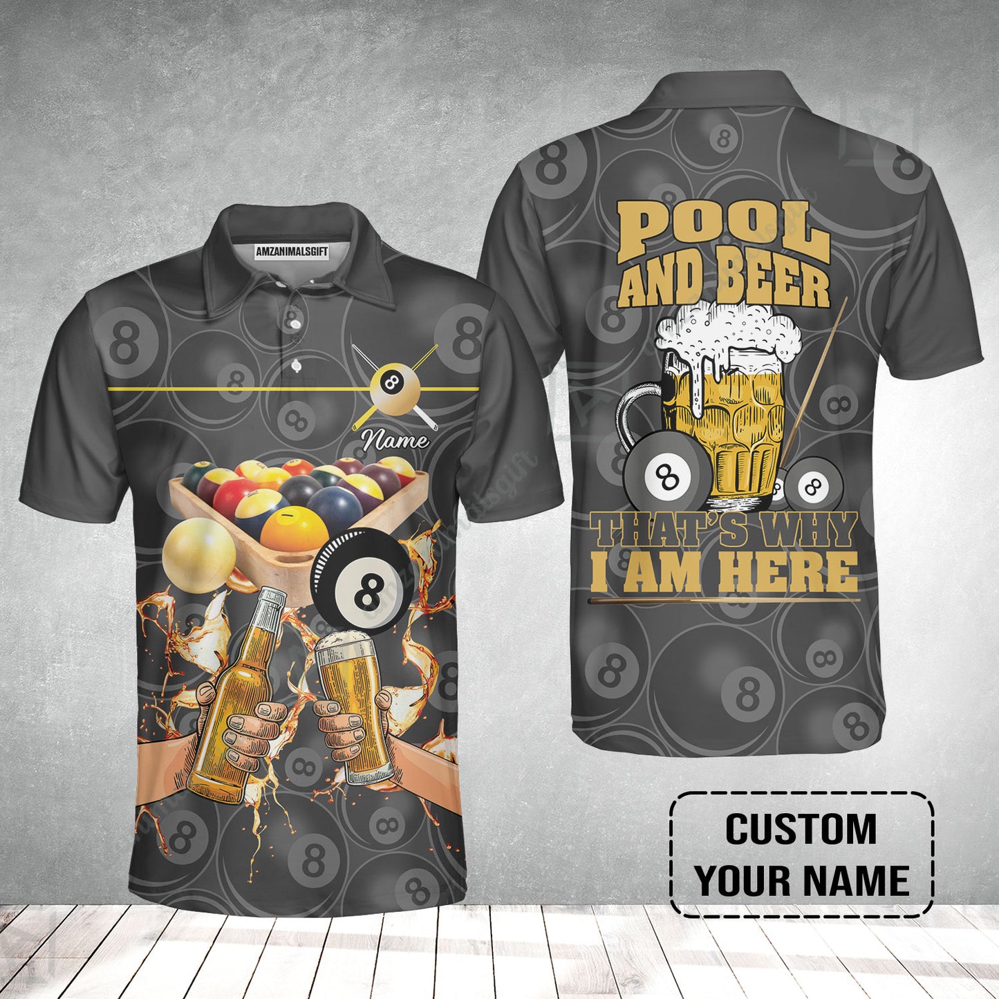Customized Billiard Men Polo Shirt, Personalized Billiard Pool And Beer That's Why I am Here Polo Shirt