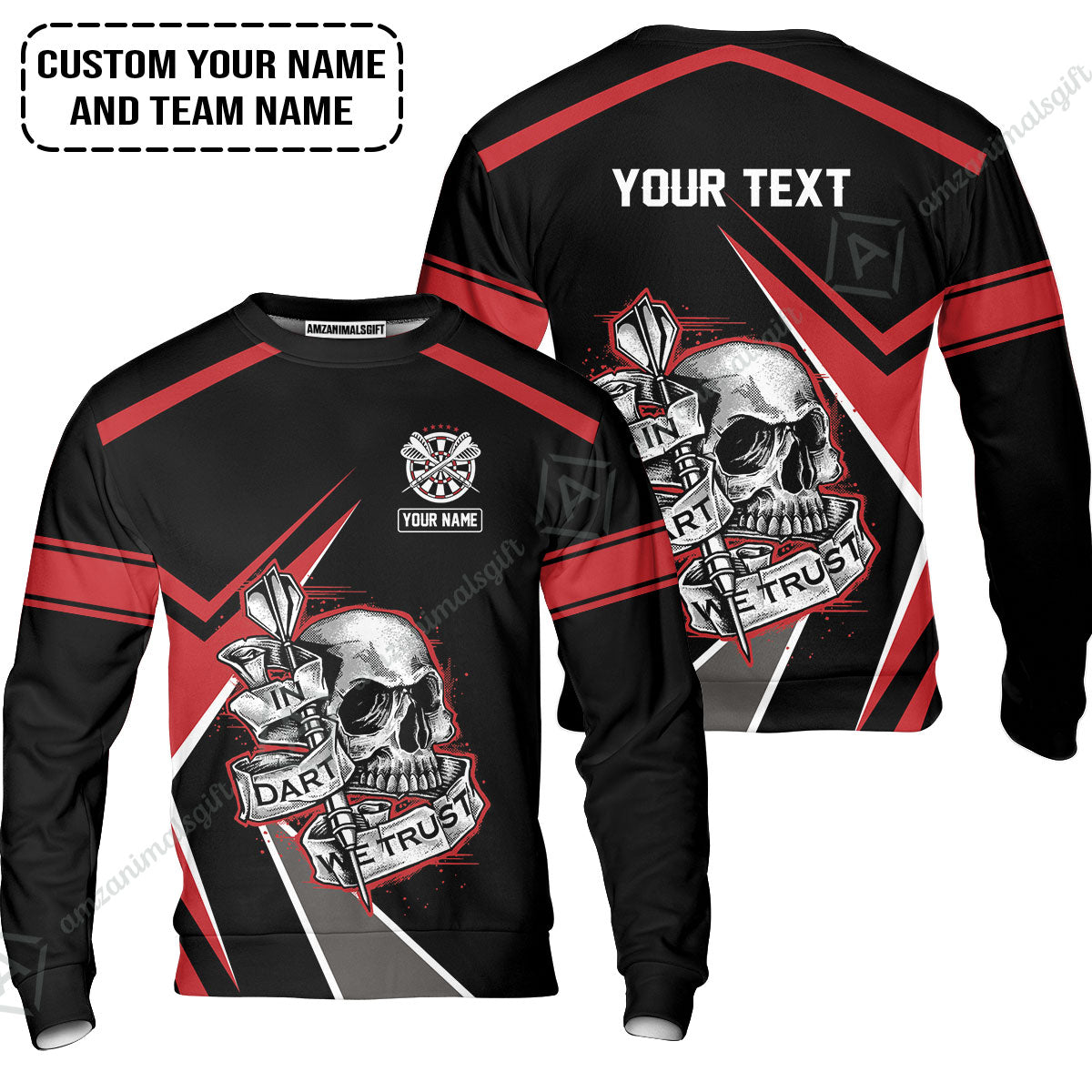 Customized Name & Text Darts Sweatshirt, Skull In Darts We Trust Personalized Darts Sweatshirt