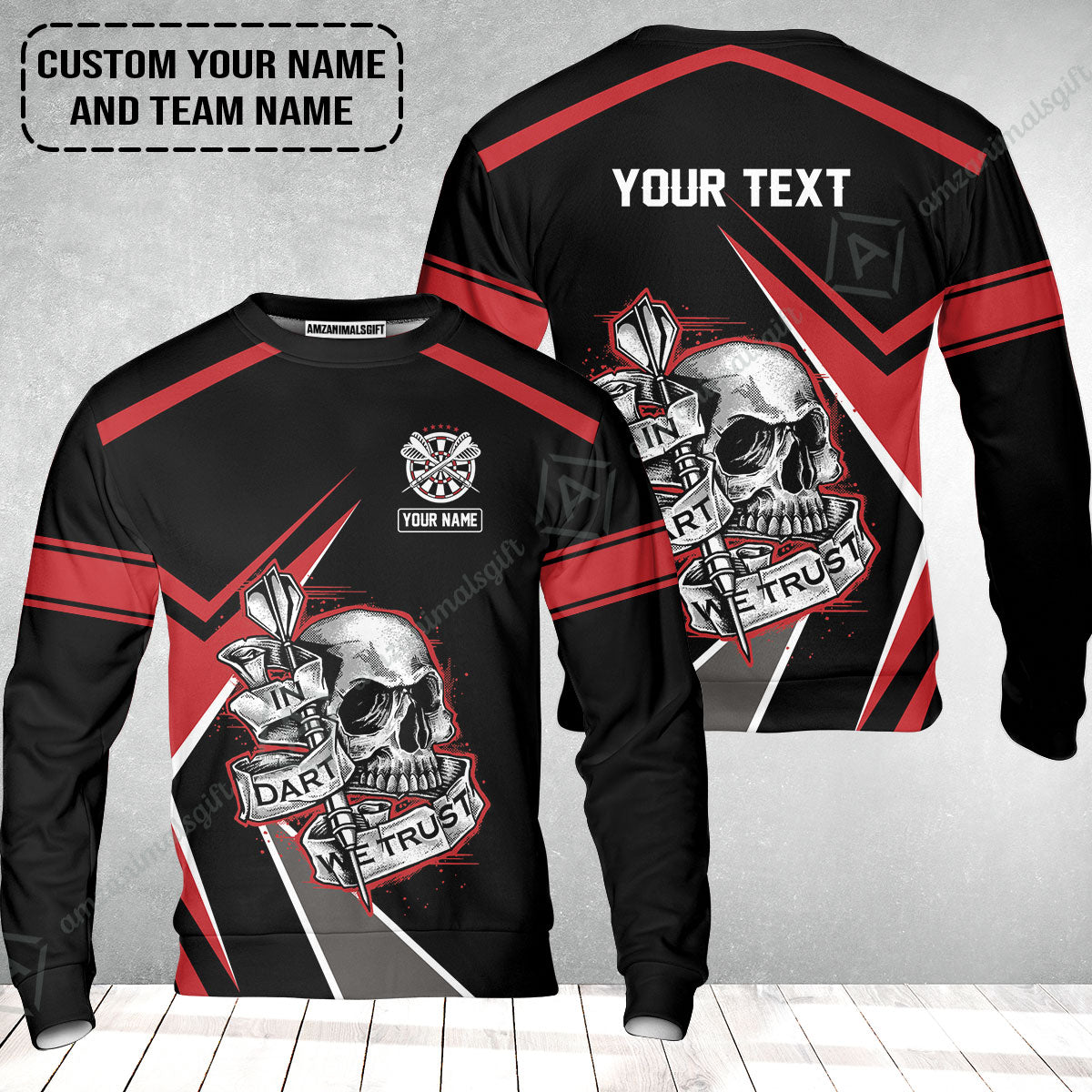 Customized Name & Text Darts Sweatshirt, Skull In Darts We Trust Personalized Darts Sweatshirt