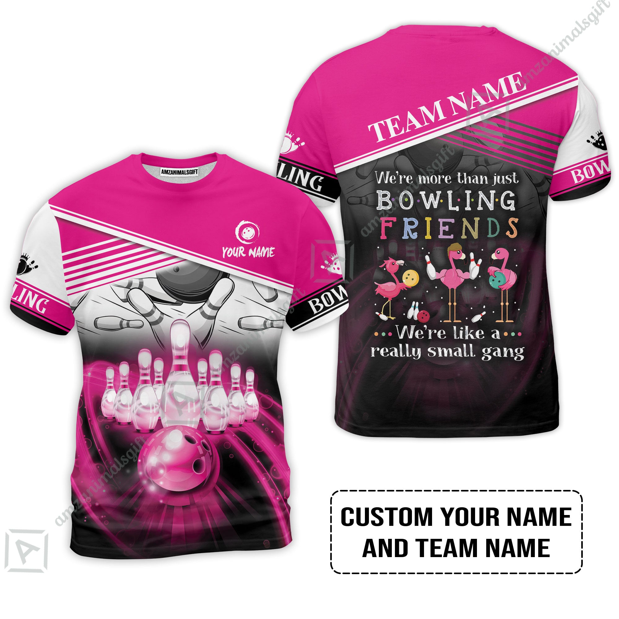 Customized Bowling T-Shirt, Flamingo Personalized Bowling Team We're Like A Really Small Gang Bowling T-Shirt