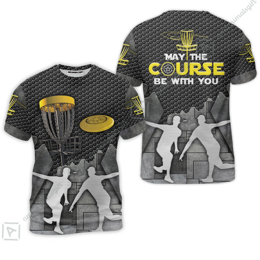 Disc Golf T-Shirt, Disc Golf May The Course Be With You T-Shirt - Gift For Disc Golfer, Friend, Family