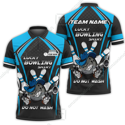 Customized Bowling Team Jersey, Lucky Bowling Shirt Do Not Wash Personalized Name Quarter-Zip Jerseys For Bowlers
