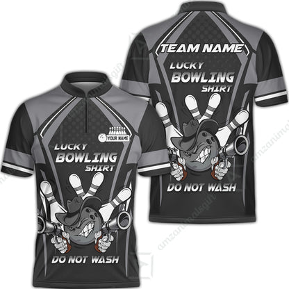 Customized Bowling Team Jersey, Lucky Bowling Shirt Do Not Wash Personalized Name Quarter-Zip Jerseys For Bowlers