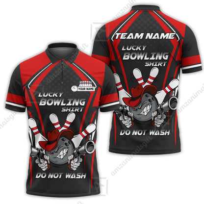 Customized Bowling Team Jersey, Lucky Bowling Shirt Do Not Wash Personalized Name Quarter-Zip Jerseys For Bowlers