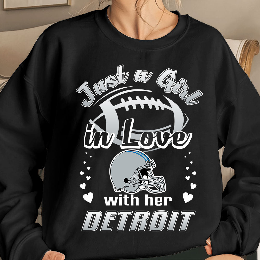 Detroit Football Just A Girl In Love With her Detroit Sweatshirt, Hoodie, T Shirt, Long Sleeve