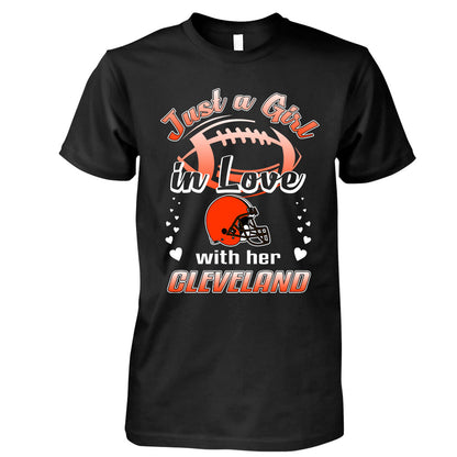 Cleveland Football Just A Girl In Love With her Cleveland T Shirt, Hoodie, Sweatshirt, Long Sleeve