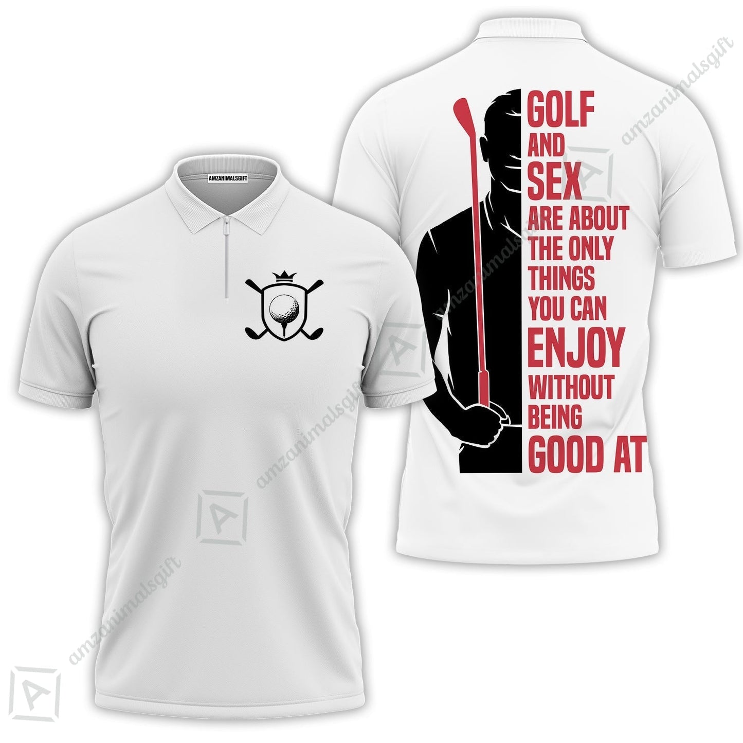 Golf Hawaiian Shirt - Golf And Sex Are About The Only Things You Can Enjoy Without Being Good At Polo Shirt,True Golf Hawaiian Shirt