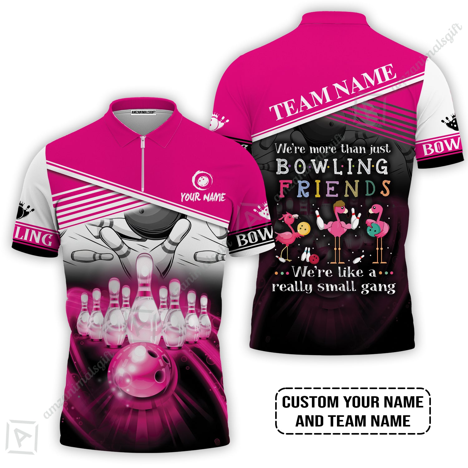 Customized Bowling Zip Polo Shirt, Flamingo Personalized Bowling Team We're Like A Really Small Gang Bowling Zip Polo Shirt