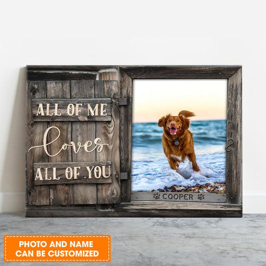 Custom Name And Photo Dog Premium Wrapped Landscape Canvas, Love All Of You Personalized Dog Canvas - Perfect Gift For Dog Lovers, Friends, Family