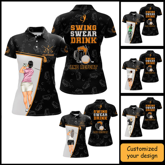 Golf Custom Women Polo Shirt, Swing Swear Drink And Repeat Personalized Women Polo Shirt