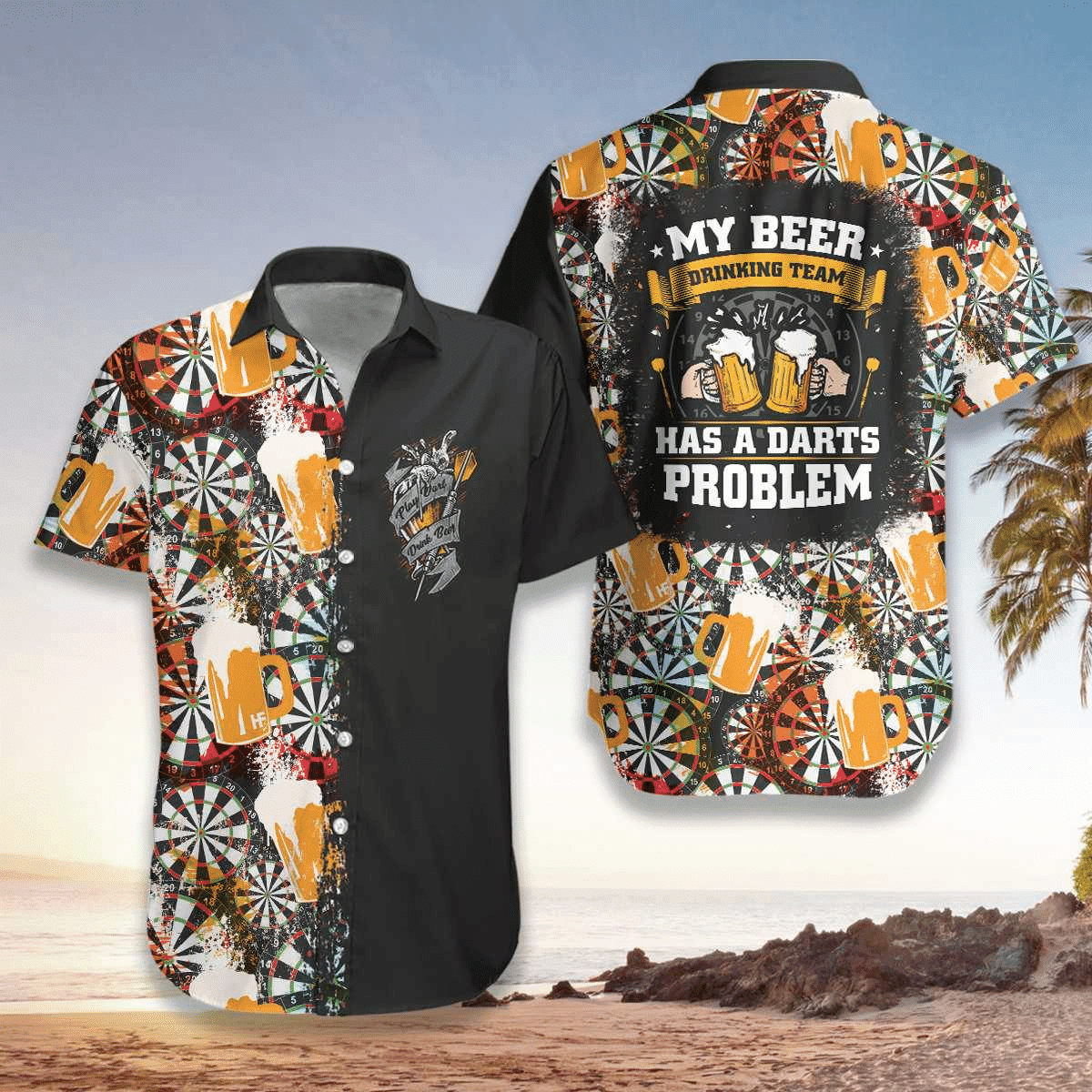 My Beer Drinking Team Has A Darts Problem Hawaiian Shirt - Perfect Gift For Friend, Family - Amzanimalsgift