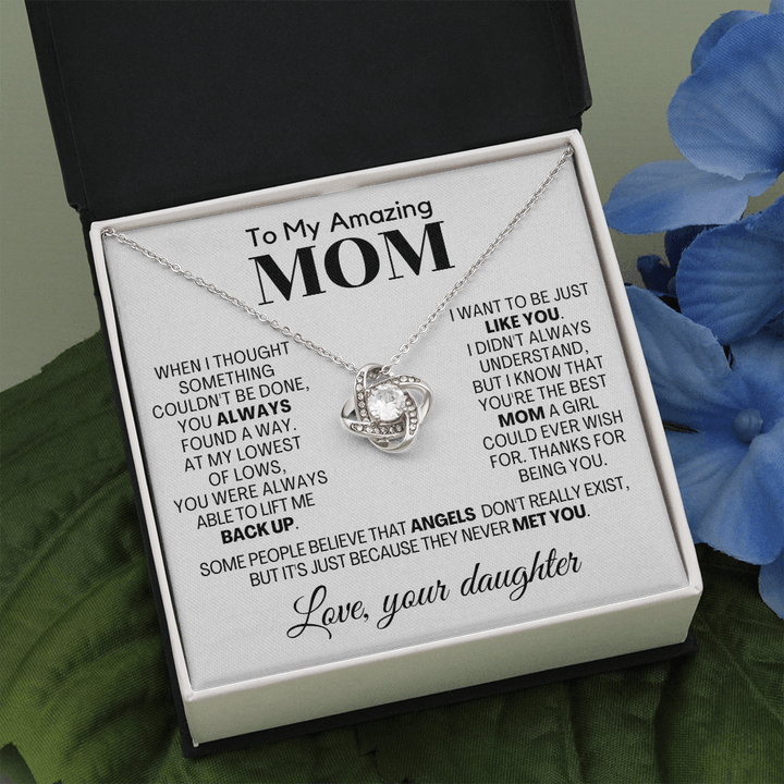 Necklace For Mom - Gift For Mom, To My Mom Necklace - To My Amazing Mom Necklace I Want To Be Just Like You Love Knot Necklace - Amzanimalsgift