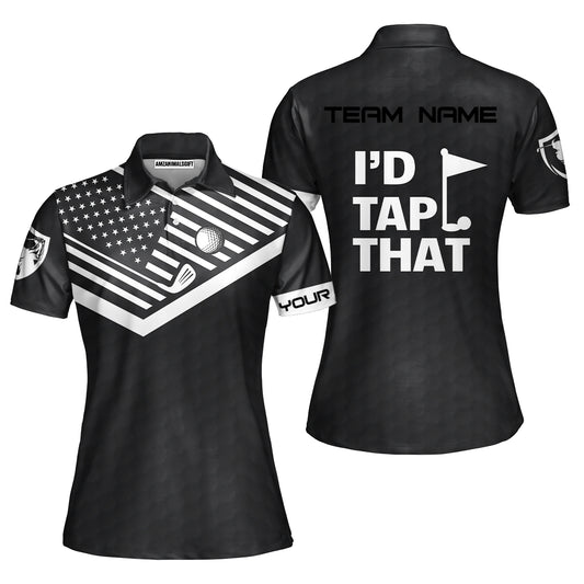 Personalized Golf American Flag Golf Women Polo Shirt, I'd Tap That Golf Custom Shirt For Golf Players, Gift For Golfers
