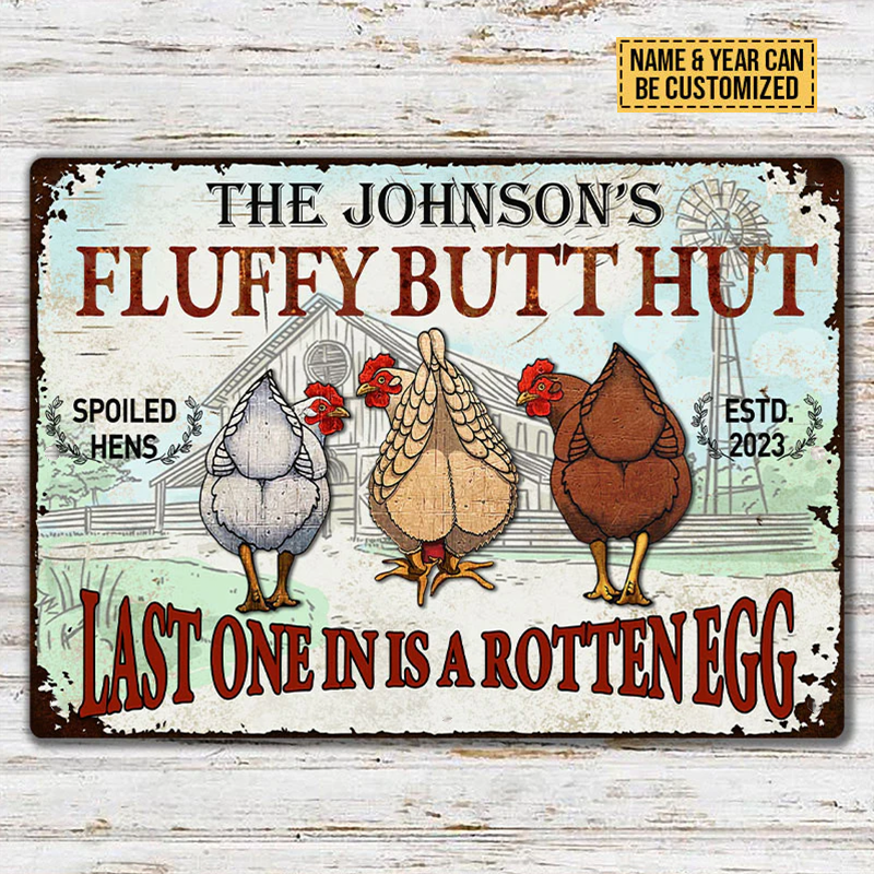 Personalized Chicken Fluffy Butt Hut Nuggets Metal Signs, Last One In Is A Rotten Egg Metal Signs For Farm Decoration