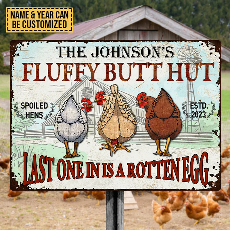 Personalized Chicken Fluffy Butt Hut Nuggets Metal Signs, Last One In Is A Rotten Egg Metal Signs For Farm Decoration