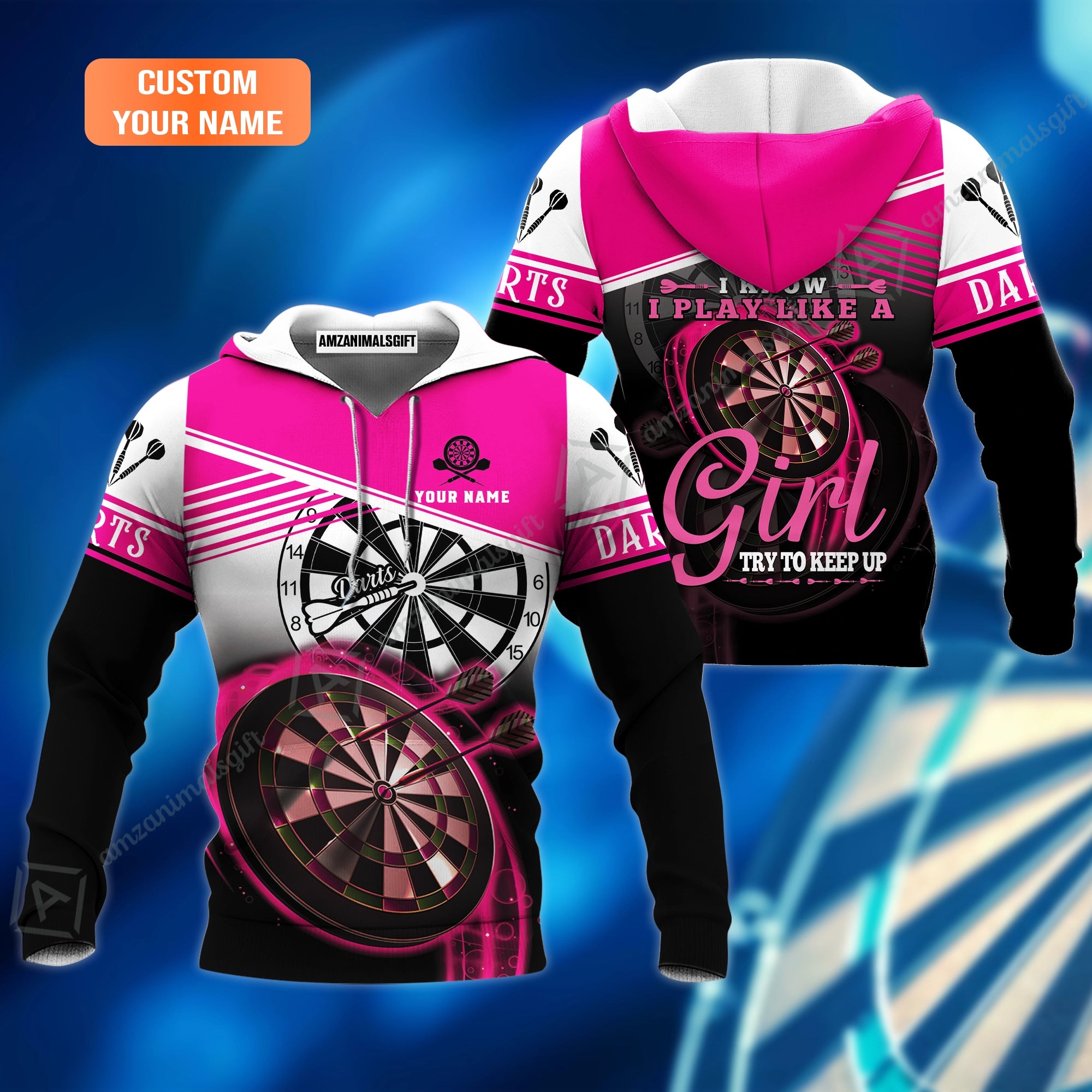 Personalized Darts Hoodie, Darts Pink Color Hoodie I Know I Play Like A Girl Try To Keep Up, Outfits For Darts Players, Darts Team