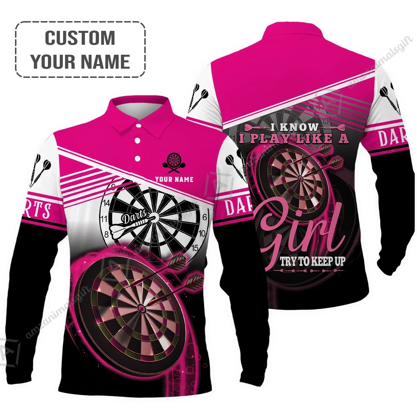 Personalized Darts Long Polo Shirt, Darts Pink Color Shirt I Know I Play Like A Girl Try To Keep Up, Outfits For Darts Players, Darts Team