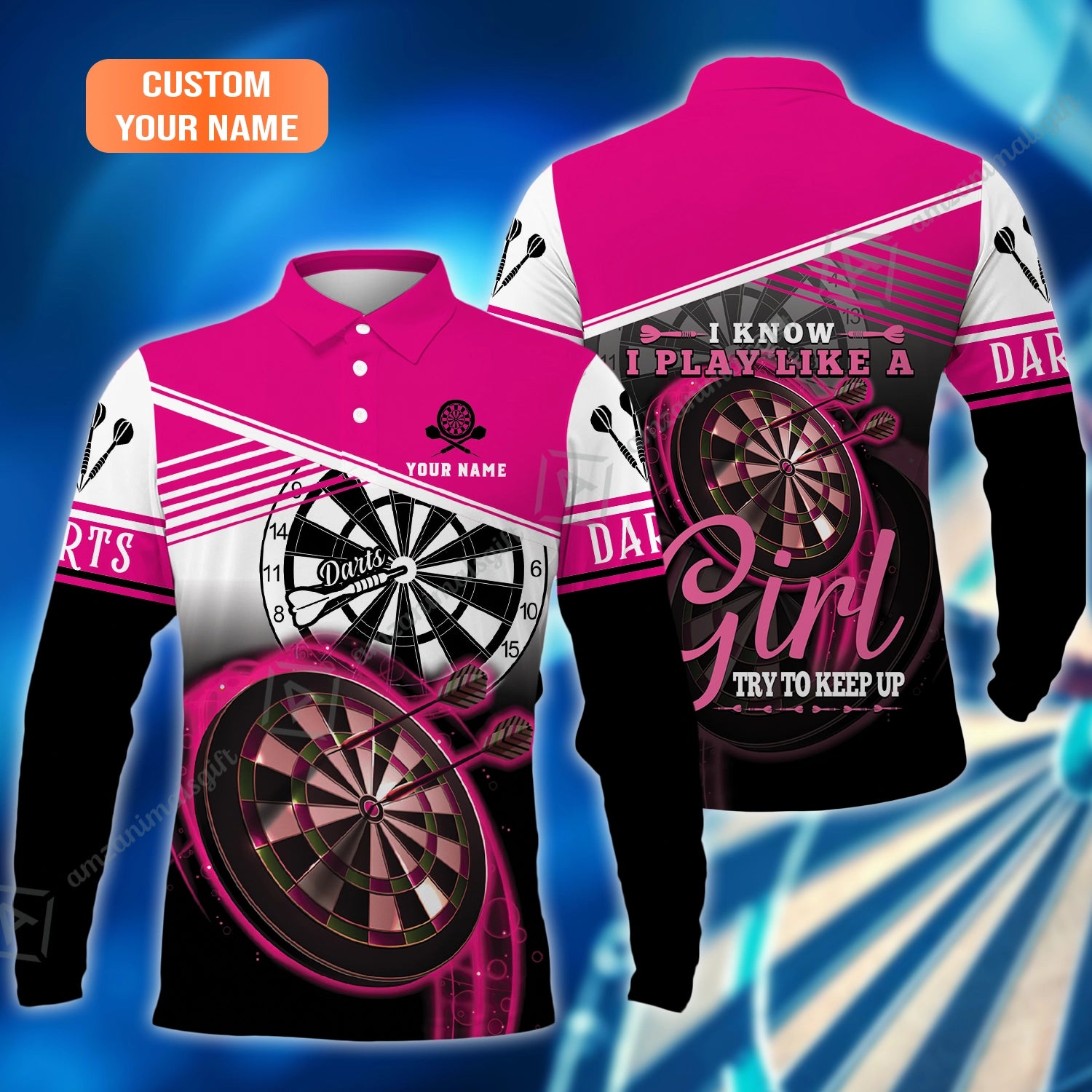 Personalized Darts Long Polo Shirt, Darts Pink Color Shirt I Know I Play Like A Girl Try To Keep Up, Outfits For Darts Players, Darts Team