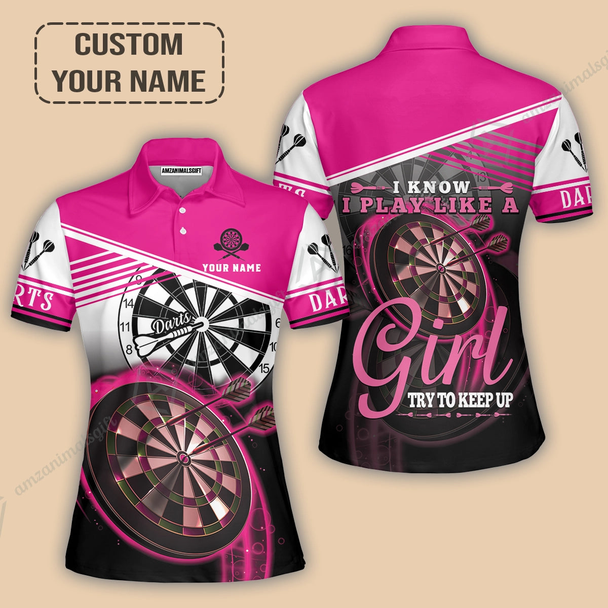 Personalized Darts Women Polo Shirt, Darts Pink Color Shirt I Know I Play Like A Girl Try To Keep Up, Outfits For Darts Players, Darts Team