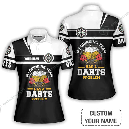 Personalized Darts Long Polo Shirt, My Drinking Team Has Darts Problem Shirt For Men And Women, Perfect Outfit For Darts Lovers, Darts Players