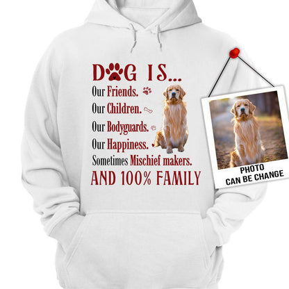 Personalized Dog Unisex T Shirt - Dogs are our friends our children our bodyguards our happiness Custom T Shirt - Gift For Dog Lovers, Family