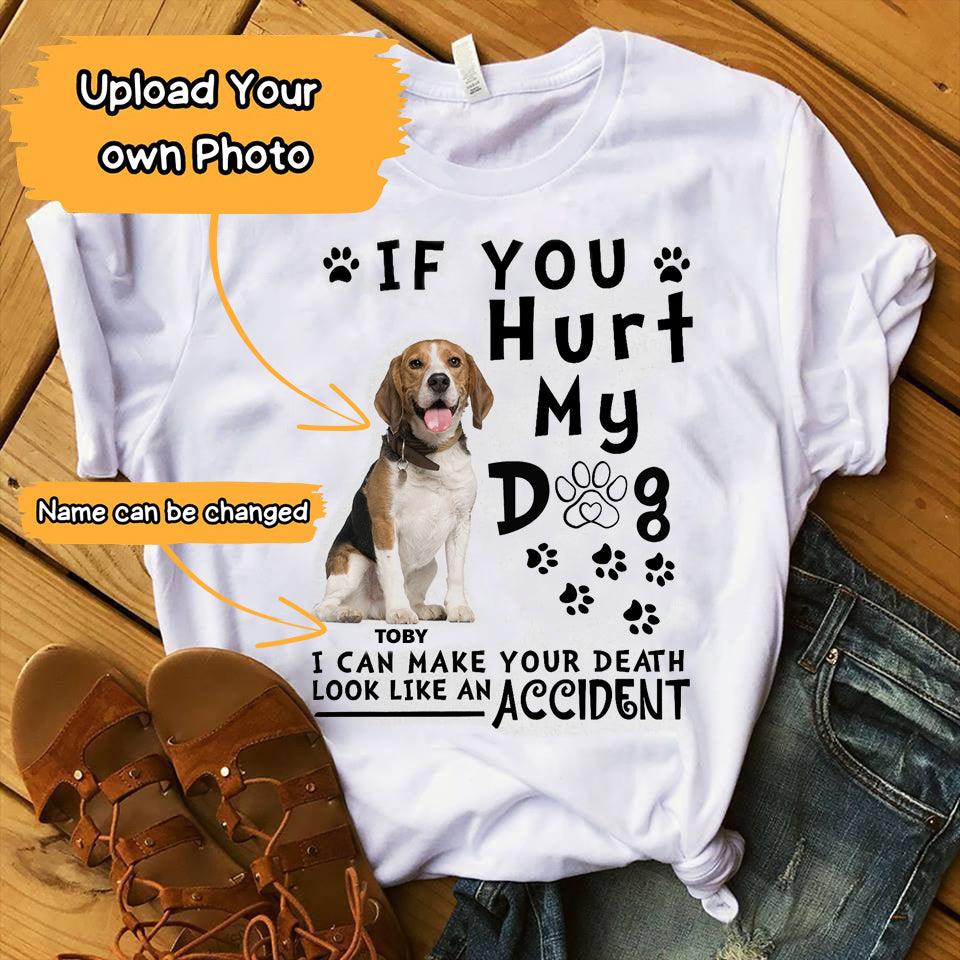 Personalized Dog Unisex T Shirt - If You Hurt My Dog Custom T Shirt - Gift For Dog Lovers, Friends, Family - Amzanimalsgift