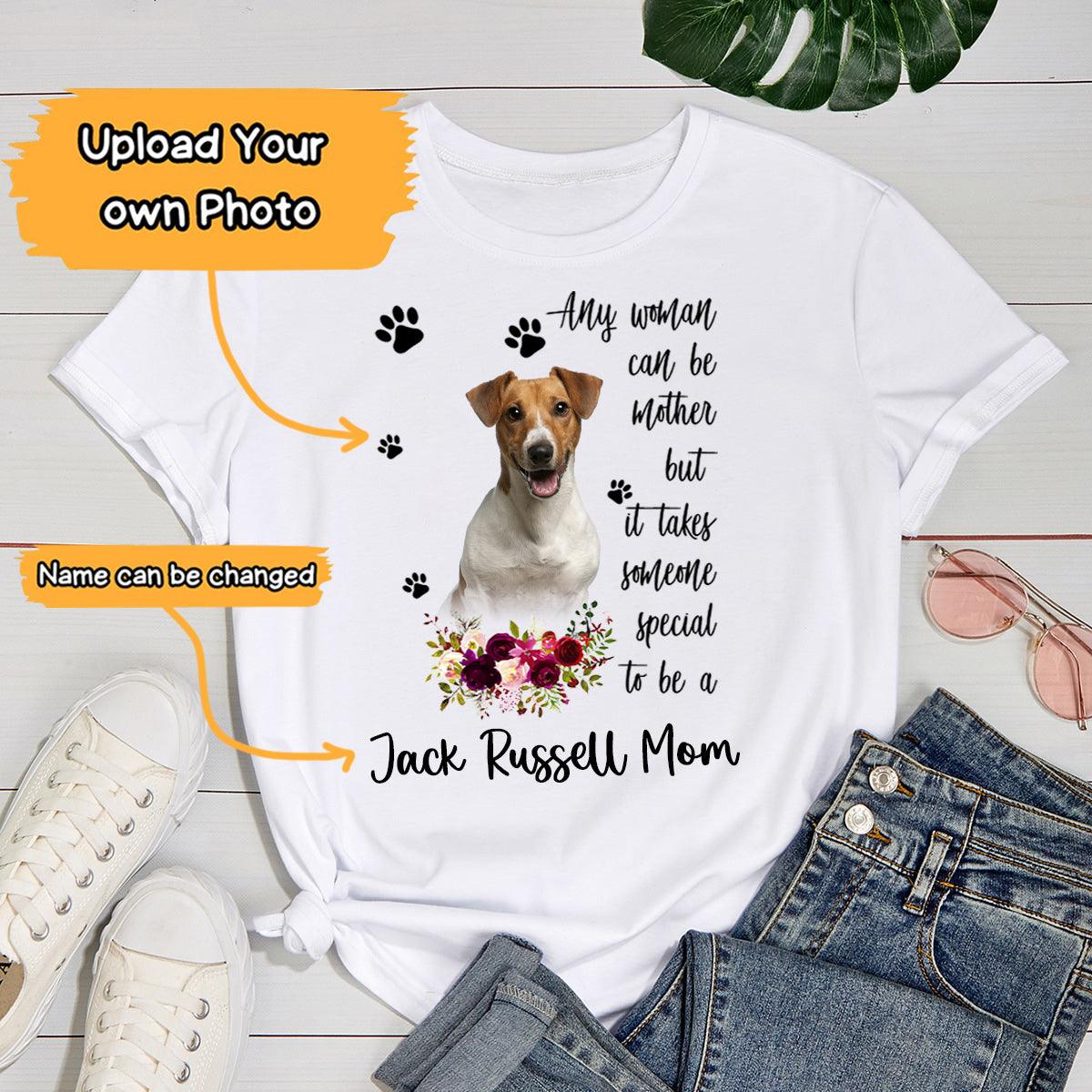 Personalized Jack Russell Mom T Shirts, Happy Mother's Day From Jack Russell For Humans, Women's Jack Russell Gifts Jack Russell Cute T Shirts - Amzanimalsgift