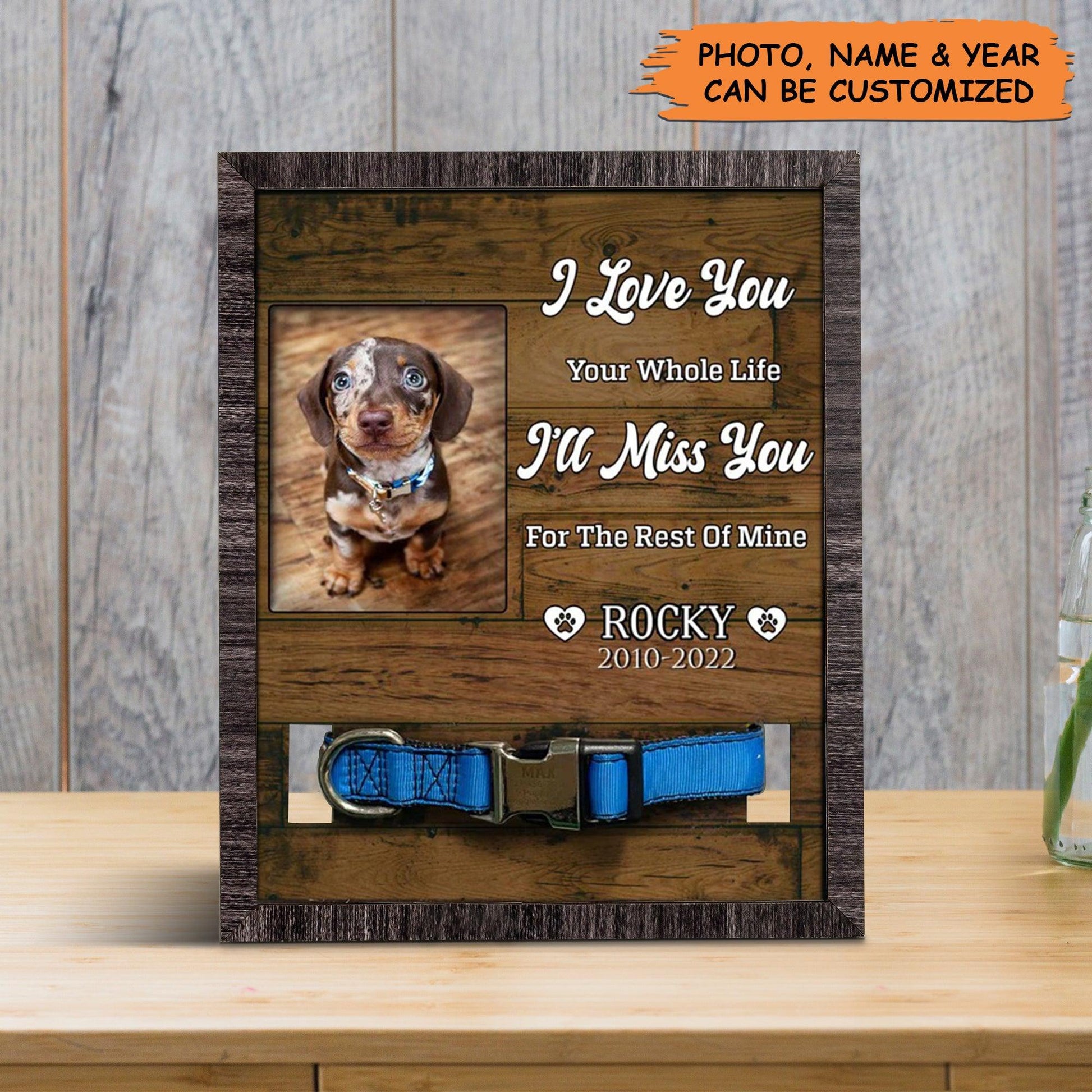 Personalized Pet Collar Frame - Custom Dachshund Dog Photo Keepsake, Pet Loss Sympathy, Memorial Custom Pet Collar Frame - Gift For Pet Lovers, Family - Amzanimalsgift