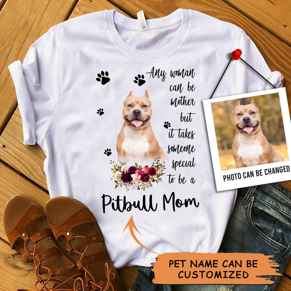 Personalized Pitbull Mom T Shirts, Happy Mother's Day From Pitbull For Humans, Women's Pitbull Gifts Pitbull Cute Pitbull Puppy T Shirts - Amzanimalsgift